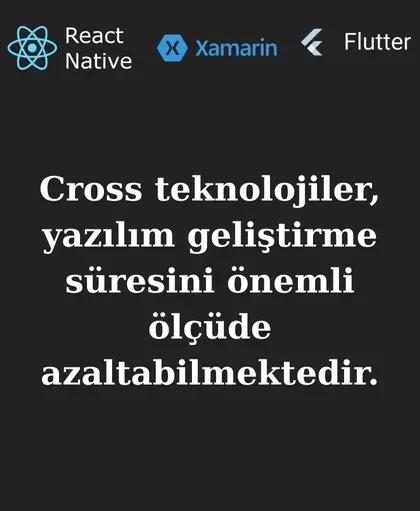 Cross Platform Yazılım Geliştirme Süreci ve Teknolojileri
